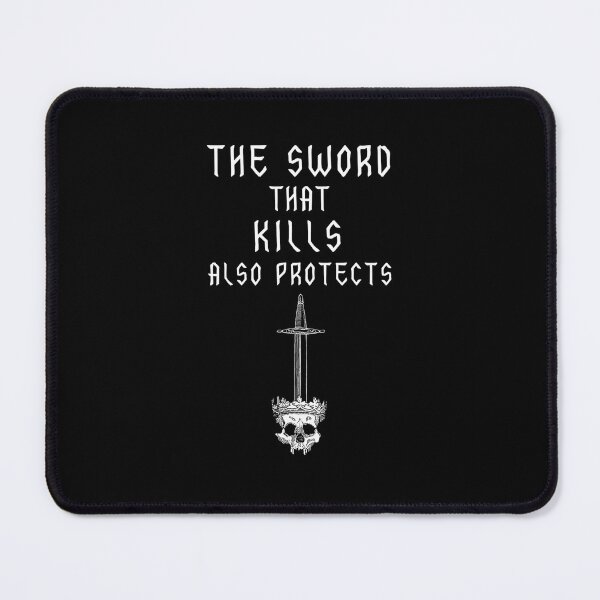 Item preview, The Sword That Kills also Protects Viking Nordic Quote designed and sold by wendyykinzer.