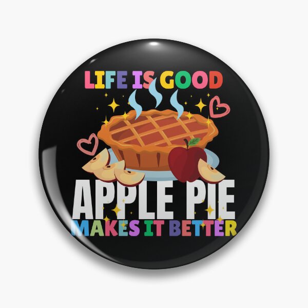 Item preview, Life is Better with Apple Pie designed and sold by awesome-perky.