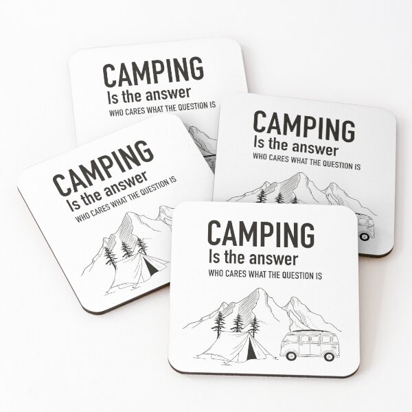 Item preview, Camping is the answer designed and sold by SketchyPedals.