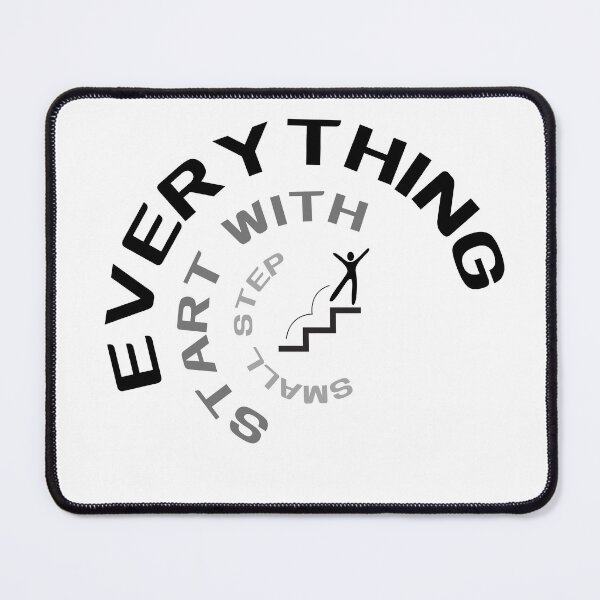 Item preview, Everything Start with small step designed and sold by SmSm Main Street.