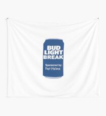 bud light break Wall Tapestry