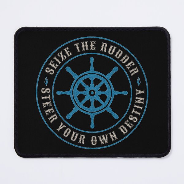 Item preview, Seize The Rudder Motivational Quote designed and sold by Alahchin Art.