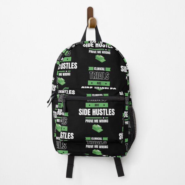 Item preview, Clinical Trials are Side Hustles Prove Me Wrong designed and sold by mkzmerch.