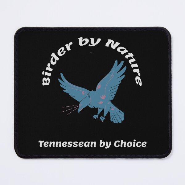 Item preview, Birder by Nature, Tennessean by Choice - Birds Watching designed and sold by Winter--Flowers.
