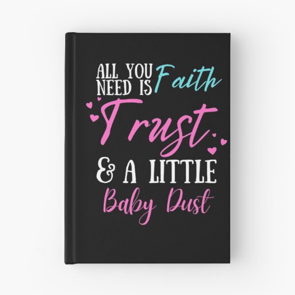 Item preview, All You Need Is Faith Trust A little Baby Dust, IVF, IUI Procedure day T-Shirt designed and sold by BrennDaniel.