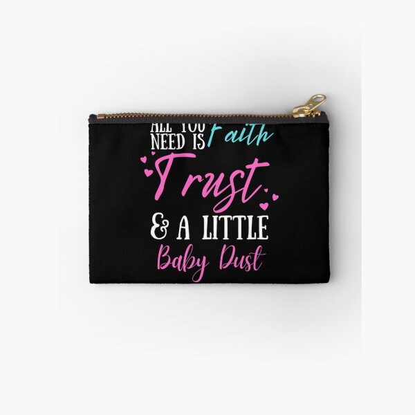 Item preview, All You Need Is Faith Trust A little Baby Dust, IVF, IUI Procedure day T-Shirt designed and sold by BrennDaniel.