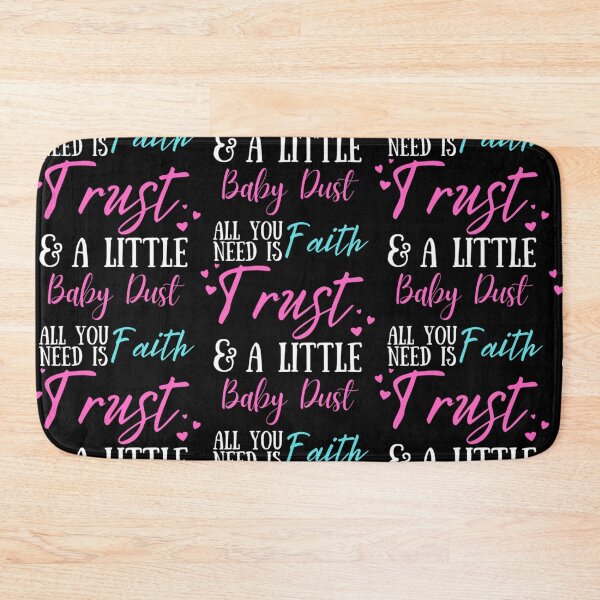Item preview, All You Need Is Faith Trust A little Baby Dust, IVF, IUI Procedure day T-Shirt designed and sold by BrennDaniel.