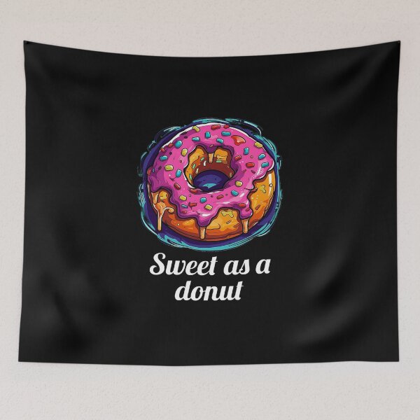 Item preview, Delicious Pink Glazed Donut - "Sweet as a donut" designed and sold by SADStyleDesigns.