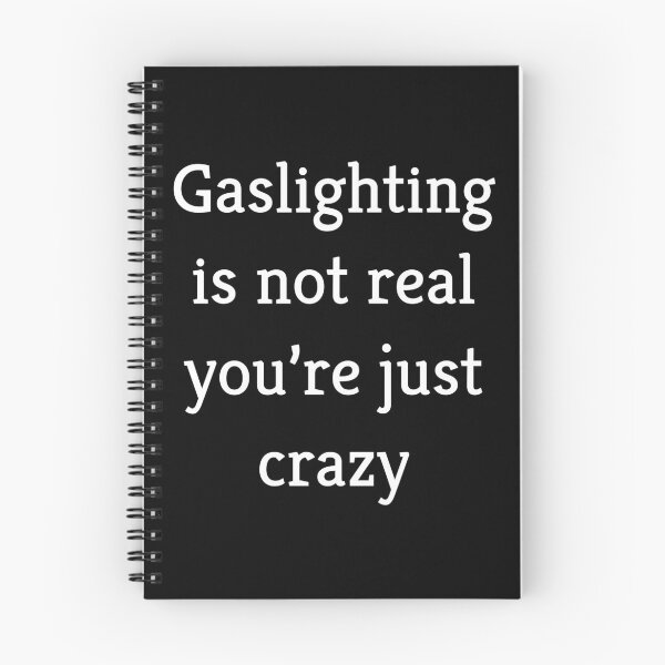 Item preview, Gaslighting is not real you're just crazy-Quote designed and sold by LosCustoms-Shop.