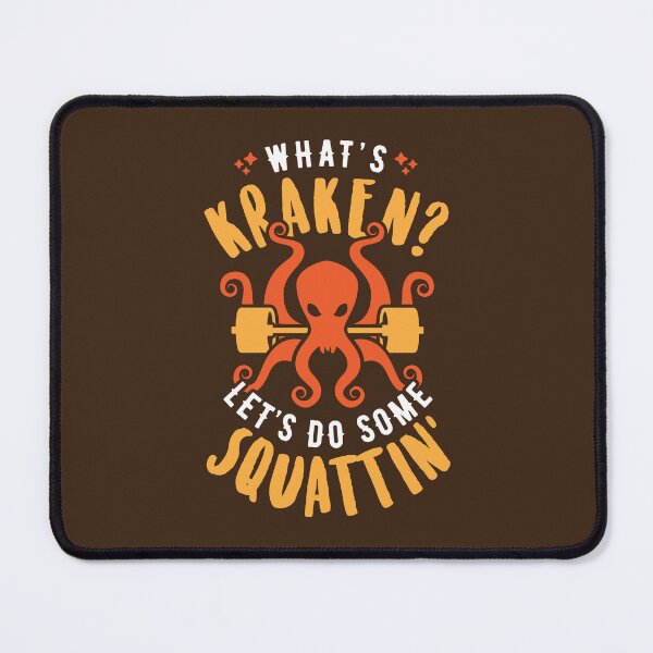 Item preview, What's Kraken? Let's Do Some Squattin' designed and sold by Brogress Project.