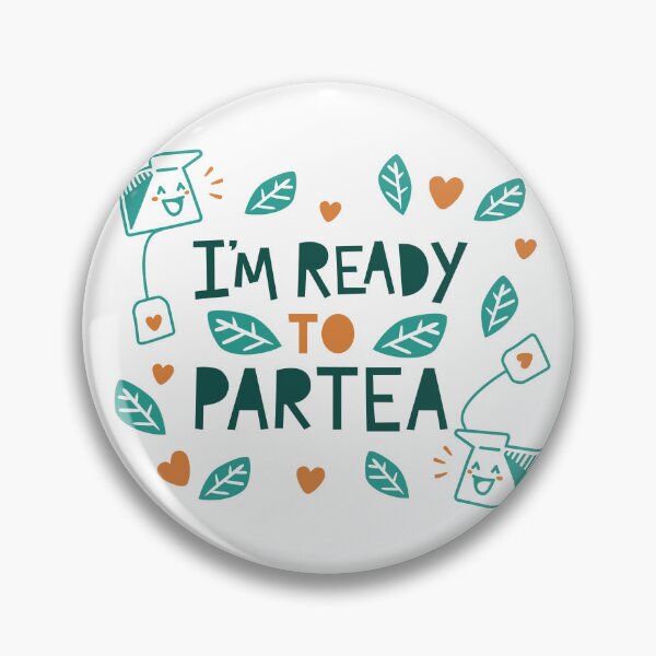 Item preview, I'm Ready to Partea designed and sold by BrilliantTShop.