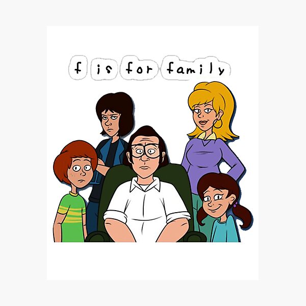 Item preview, F is for Family designed and sold by EmryDecastro.