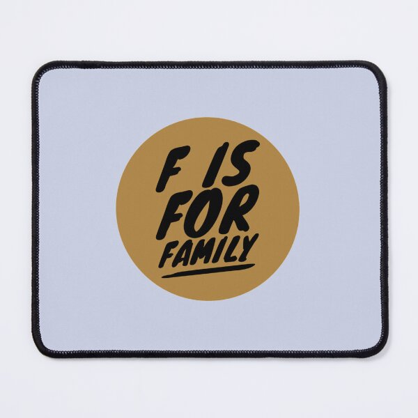 Item preview, F Is For Family    designed and sold by EmryDecastro.