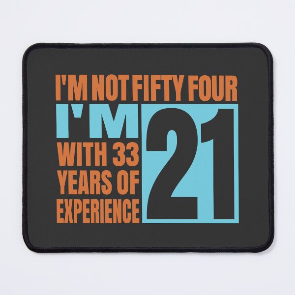 Item preview, Im not Fifty four designed and sold by giftfromheart.