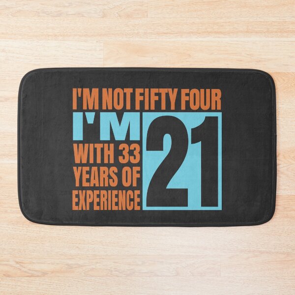 Item preview, Im not Fifty four designed and sold by giftfromheart.