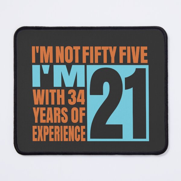 Item preview, Im not Fifty five designed and sold by giftfromheart.