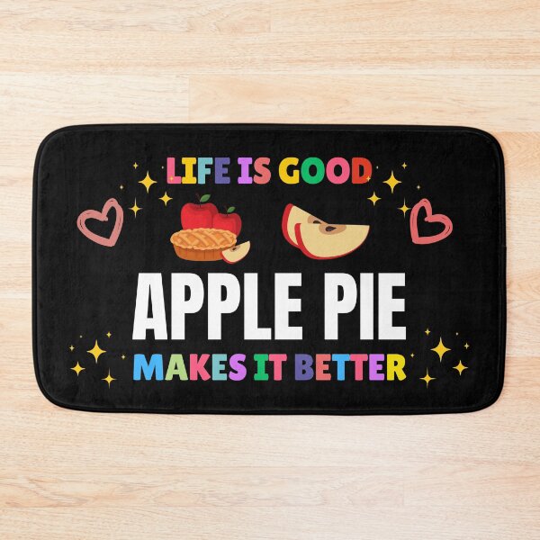 Item preview, Life is Better with Apple Pie designed and sold by awesome-perky.
