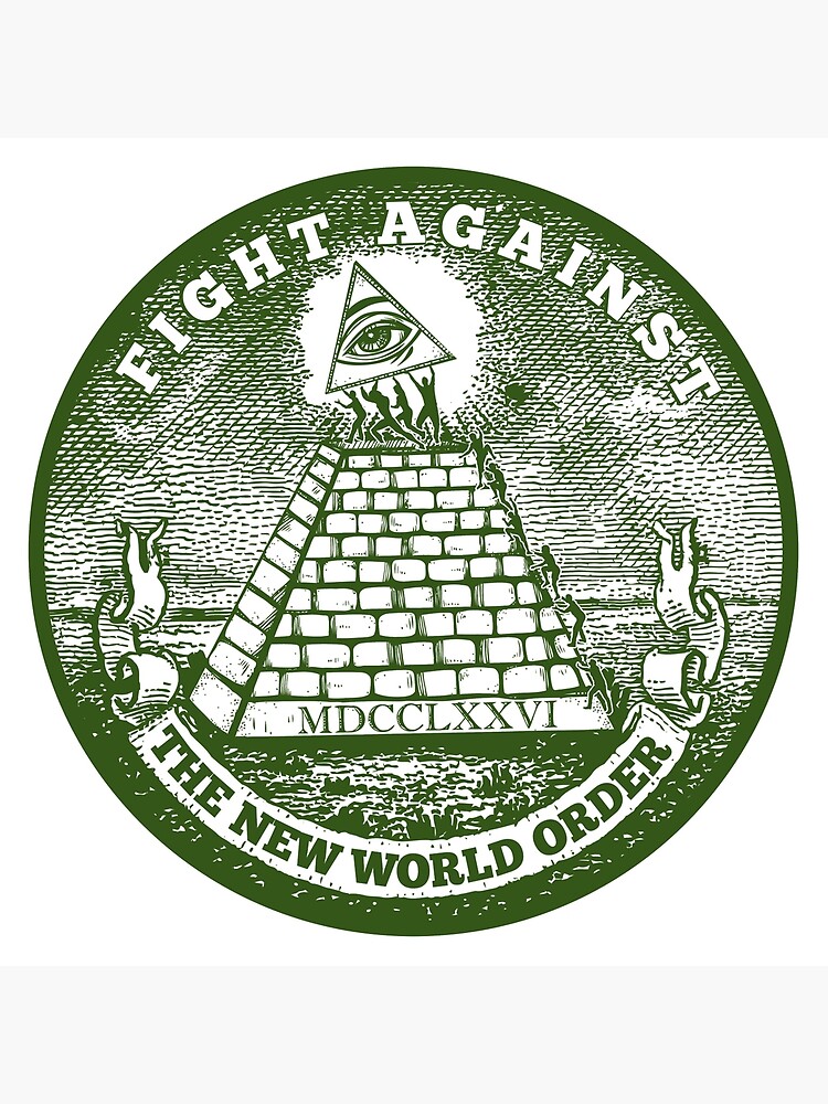 Fight Against the New World Order" Art Board Print by oliveribanez | Redbubble