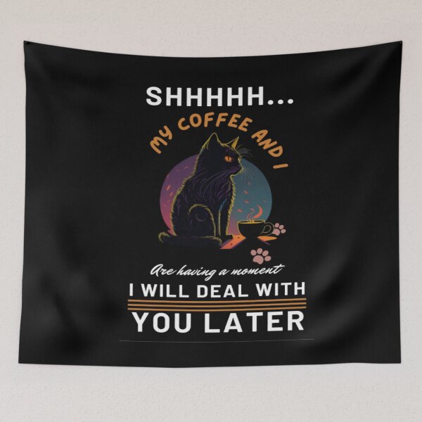 Item preview, Shhh My Coffee And I Are Having A Moment, Black Cat And Coffee  designed and sold by Aladdin96.