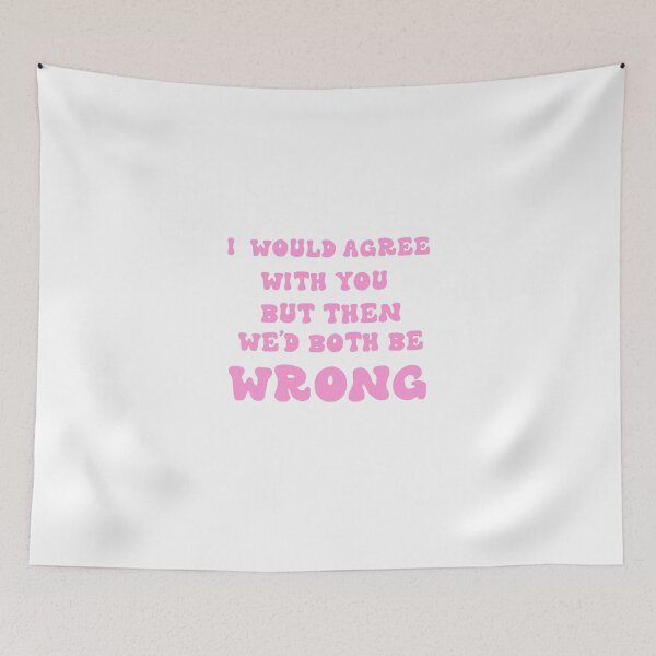 Item preview, Funny quote designed and sold by Sophieonpluto.