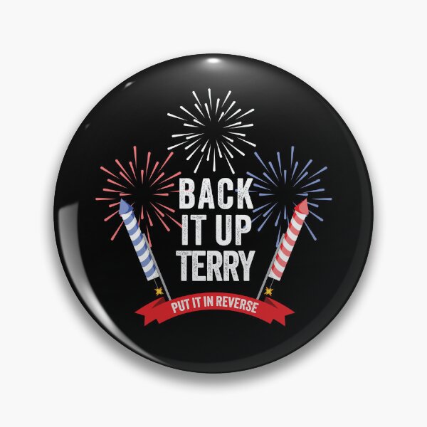 Item preview, Back It Up Terry: Explosion of 4th Of July Fun designed and sold by hadleyfoo.