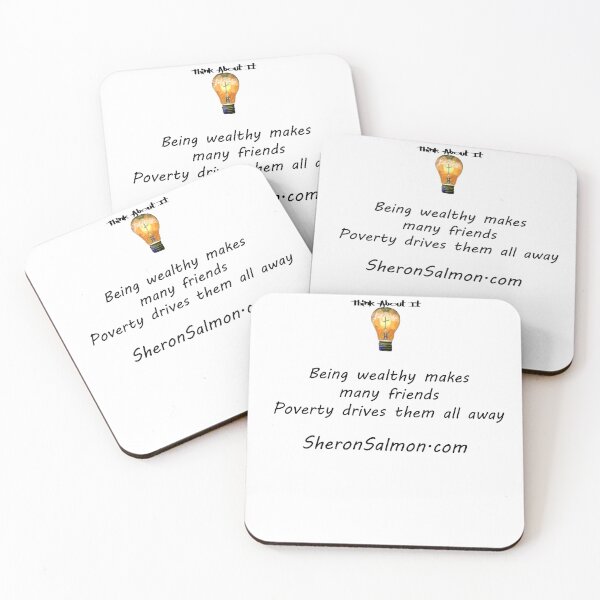 Item preview, Being wealthy makes many friends, poverty drives them all away. designed and sold by IAMthinker.