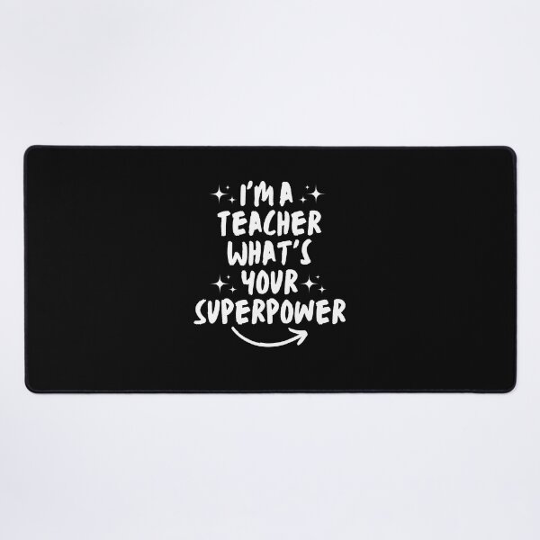 Item preview, I'm a Teacher What's Your Superpower, New Teacher Gift,End of School Back To School, Gift For Teacher designed and sold by Norstyle.