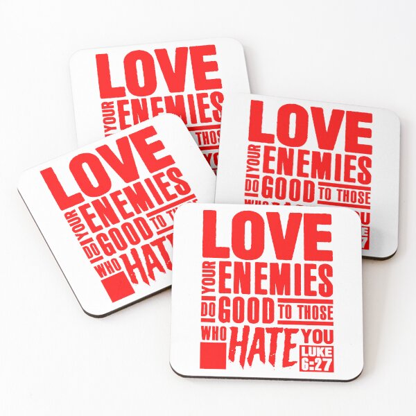 Item preview, Luke 6:27 Love Your Enemies designed and sold by plushism.