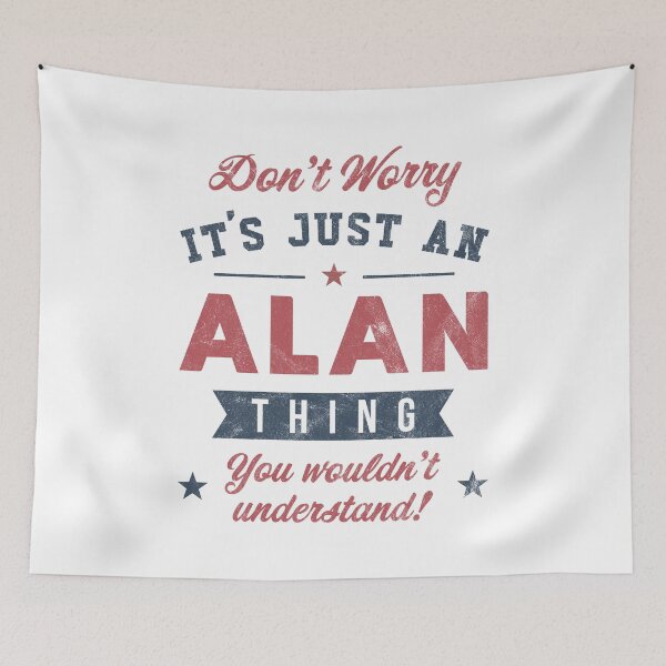 Item preview, It's an Alan thing designed and sold by PaulSDesign.