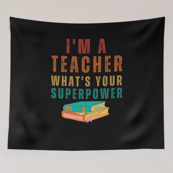 Item preview, I'm a Teacher What's Your Superpower, New Teacher Gift,Vintage School Back To School, Gift For Teacher  designed and sold by Norstyle.