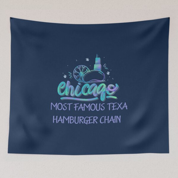 Item preview, chicagos most famous texas hamburger chain     97 designed and sold by KadinJast.