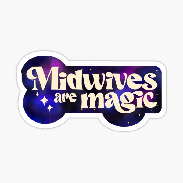 Item preview, Midwives are magic designed and sold by aislingblaise.