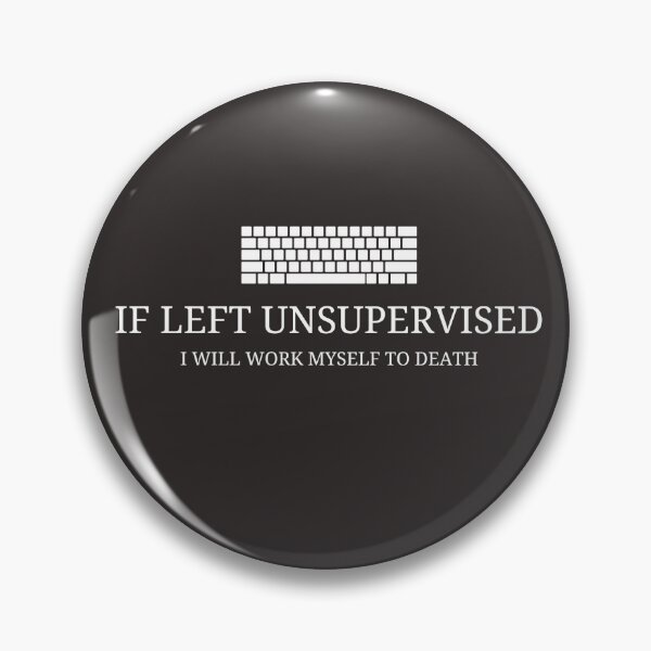 Item preview, If Left Unsupervised designed and sold by nefarious-vix.