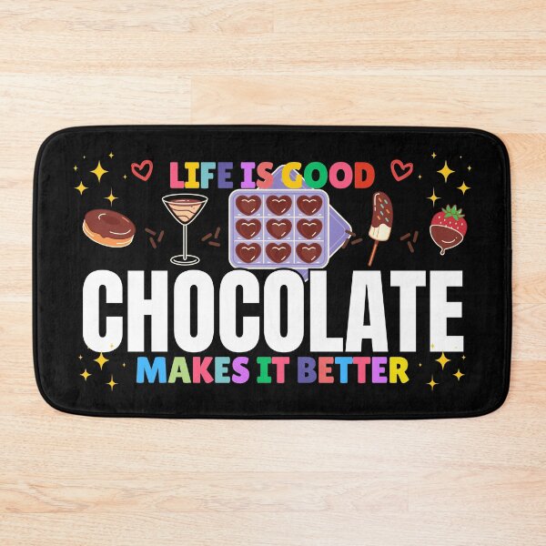 Item preview, Life is Better with Chocolate designed and sold by awesome-perky.
