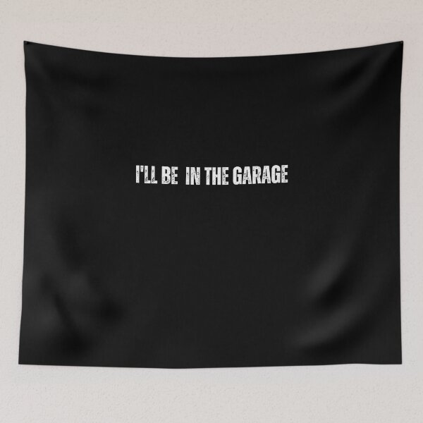 Item preview, I'll be In The Garage designed and sold by TshirtWing.