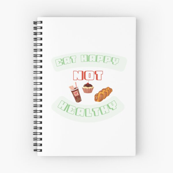 Item preview, Eat Happy Not Healthy designed and sold by Nathaphat514.