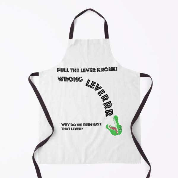 Item preview, Pull the lever Kronk! Wrong lever! Emperors New Groove designed and sold by TangaDesgn.
