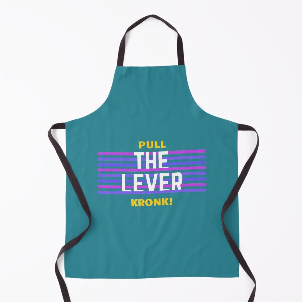 Item preview, Pull the Lever, Kronk! designed and sold by TangaDesgn.