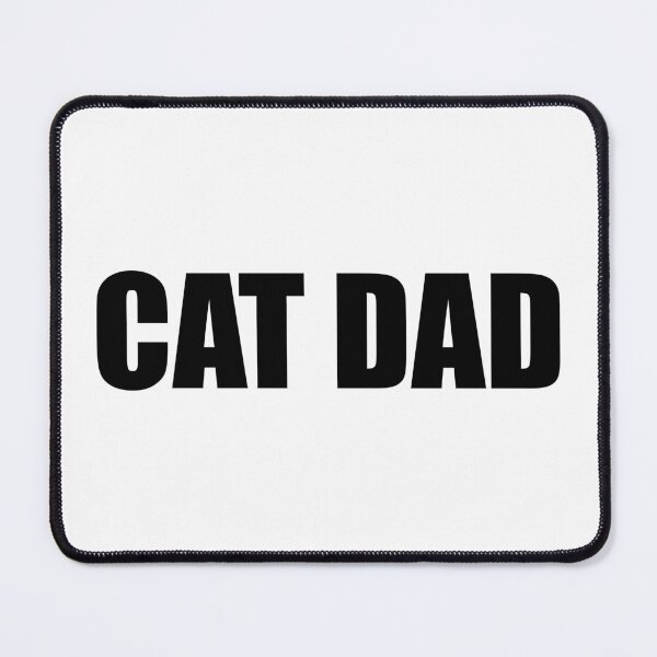 Item preview, Cat Dad designed and sold by mavagraphics.