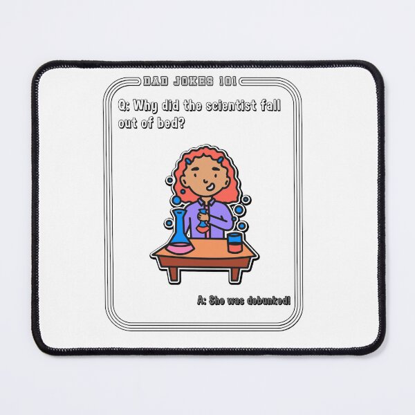 Item preview, Why Did the Scientist Fall Out of Bed Dad Jokes designed and sold by rinconworkshop.
