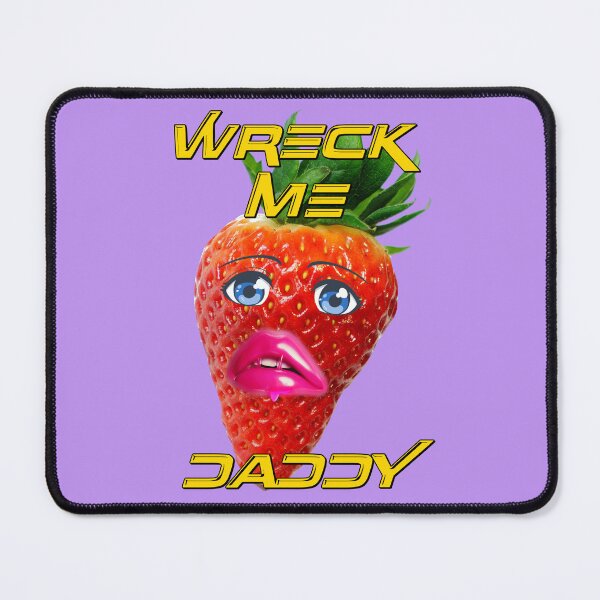 Item preview, Wreck Me Daddy (STRAWBERRY) designed and sold by McDolphinJuice.
