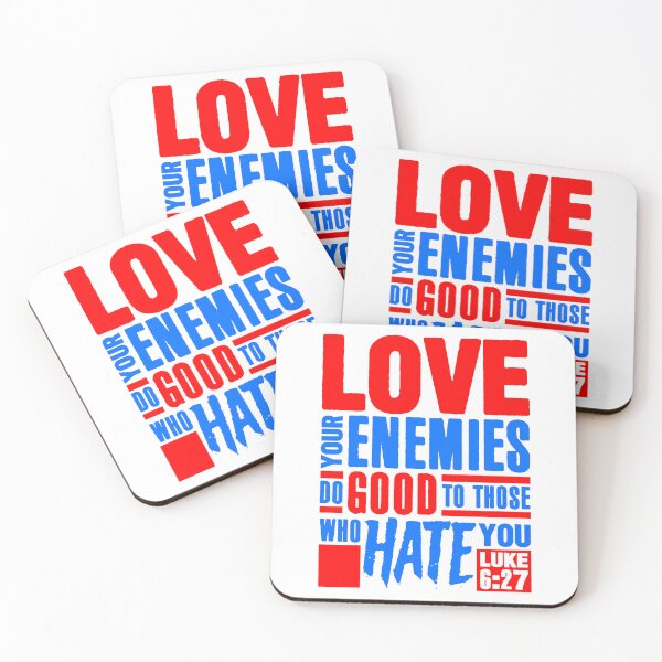 Item preview, Luke 6:27 Love Your Enemies designed and sold by plushism.