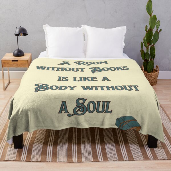 Item preview, A Room Without Books Is Like A Body Without A Soul. Cicero Quote For Book Lovers designed and sold by Rebel-Design.
