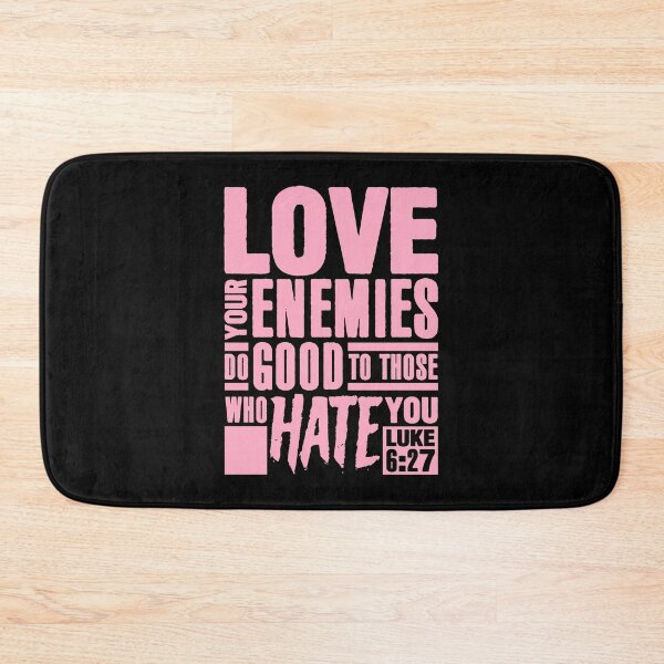 Item preview, Luke 6:27 Love Your Enemies designed and sold by plushism.