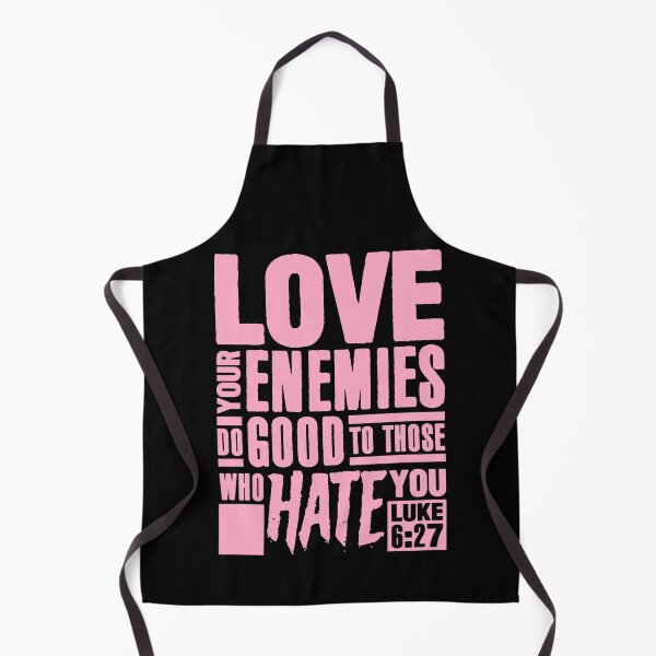 Item preview, Luke 6:27 Love Your Enemies designed and sold by plushism.