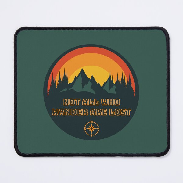 Item preview, Not All Who Wander Are Lost designed and sold by CarleLS.