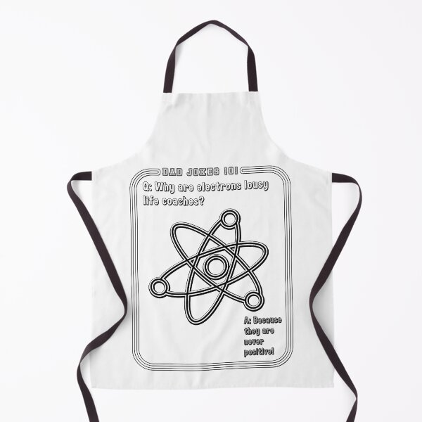 Item preview, Why are Electrons Lousy Life Coaches Dad Jokes designed and sold by rinconworkshop.
