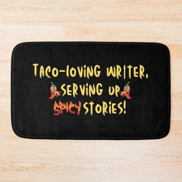 Item preview, Taco-loving writer, serving up spicy stories! designed and sold by TheKnightWriter.