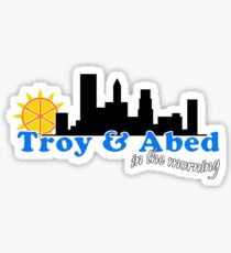 Troy and Abed in the morning Sticker