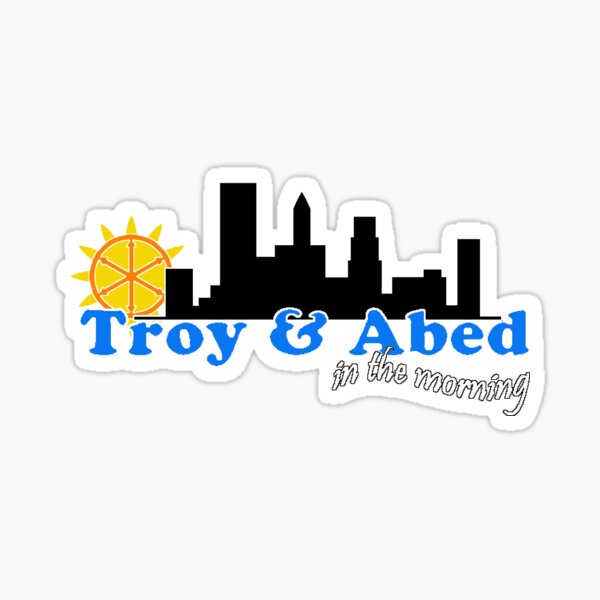 Troy and Abed in the morning Sticker